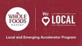 Whole Foods reveals participants of 2023 Local and Emerging Accelerator Program cohorts