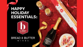 La Brea Bakery, Bread & Butter Wines debut holiday campaign
