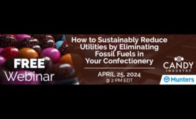 Upcoming webinar: 'How to Sustainably Reduce Utilities by Eliminating Fossil Fuels in Your Confectionery'