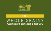 Whole Grains Council releases 2021 Whole Grains Consumer Insights survey