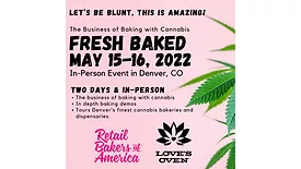 Retail Bakers of America announced the business of baking with cannabis workshop in Denver