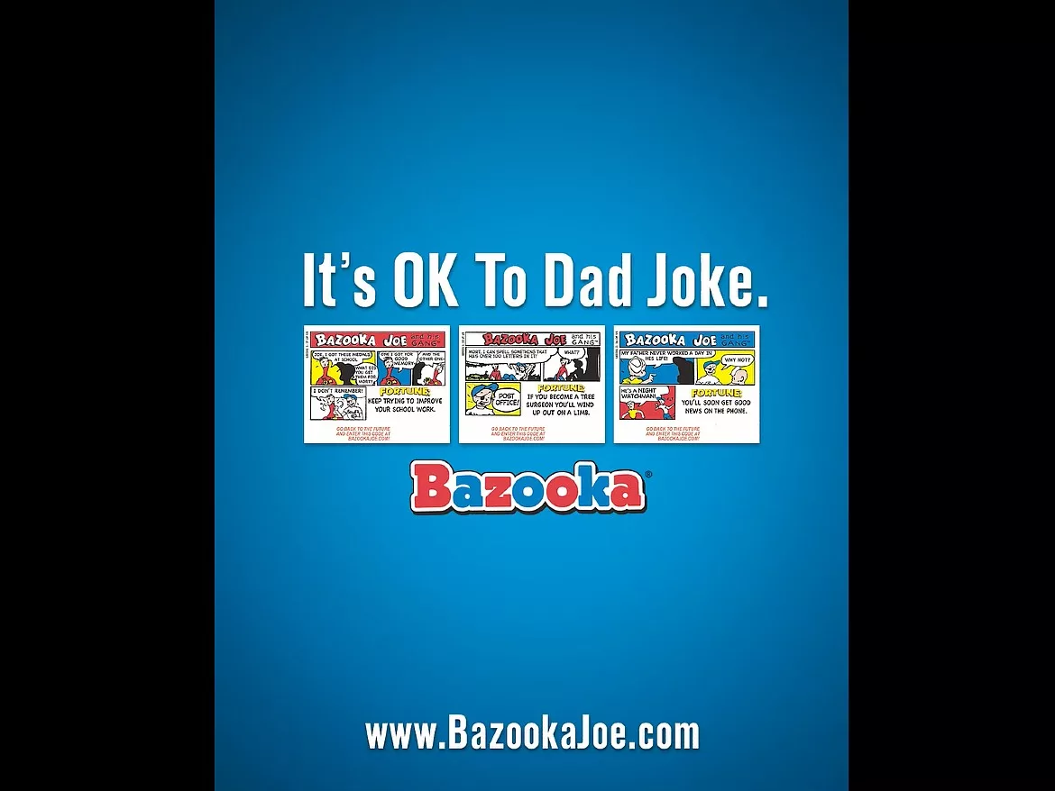 Bazooka Dad joke
