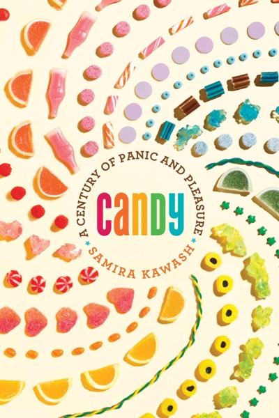 Candy: A Century of Panic and Pleasure.