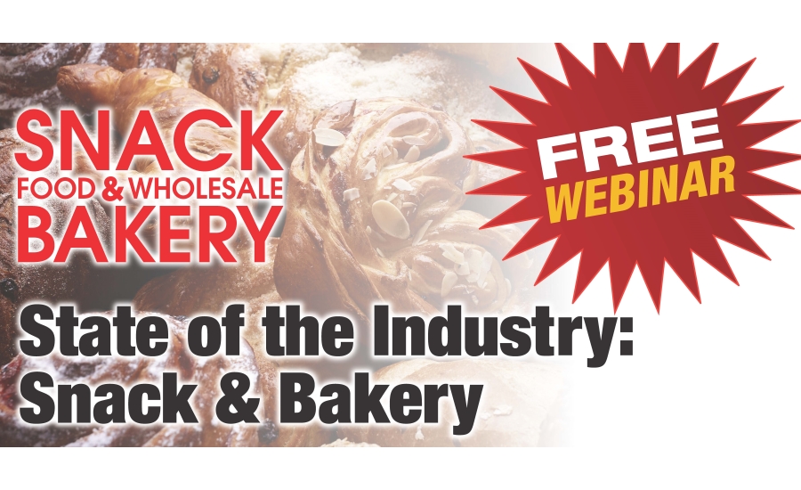 State of the Industry bakery and snacks webinar